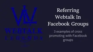 3 examples to cross promote Webtalk in Facebook groups