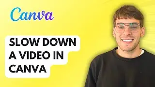 How to Slow Down a Video in Canva [2026 Full Guide]