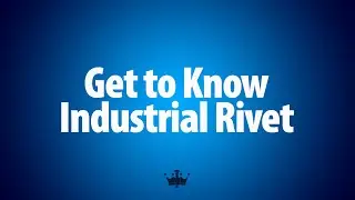 Industrial Rivet - Corporate Video - Rivet King
