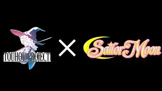Sailor Moon x Touhou Project - Moon Prism Power, Make Up! (ZUN Style)