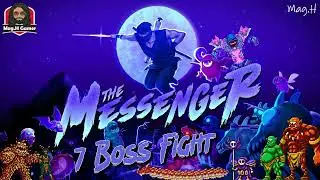 The Messenger 7 Boss Fights | No Commentary | Epic Clips | Mag.H Gamer