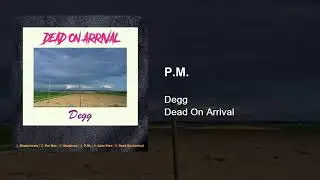Degg - P.M.