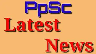 PPSC LATEST UPDATES|NEWS|RESULTS|MERIT|MCQS|PMS|AGE|POSTS|SHAHID ABBAS|