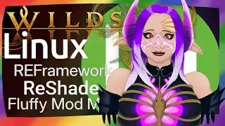 Monster Hunter Wilds on Linux! [ReFramework, Fluffy, & ReShade]
