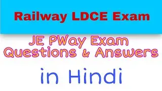 Railway LDCE JE P.way exam model questions with answers in hindi