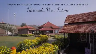 Narmada View Farms | Resort | River View Resort | Weekend Getaway | Near Bargi Dam | Jabalpur