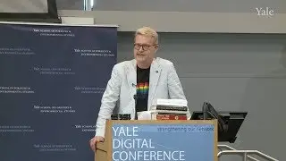 Yale Digital Conference | An Ordinary Morning in New Haven: Thoughts on the Virtue of Reality