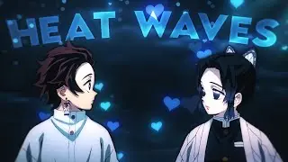 Demon Slayer - Heat Waves [Edit/AMV]