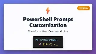 PowerShell Prompt Customization Tutorial - Change Your Command Line Appearance