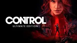 [Control: Ultimate Edition] [PS5] [Февраль 2021] [Раздача PS Plus] [Полное прохождение] [Часть 1]