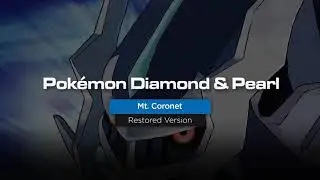 Mt. Coronet (Resampled) - Pokémon Diamond and Pearl Music