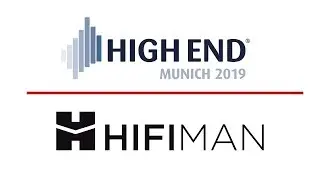 Munich High End 2019: Hifiman