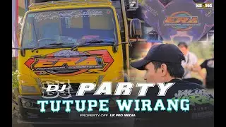 DJ TUTUPE WIRANG TRAB PARTY ERA PRO AUDIO and UK PRO MANAGEMENT
