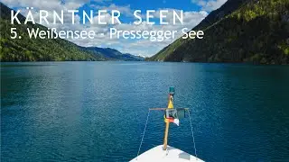 05 K&auml;rntner Seen: Wei&szlig;ensee - Pressegger See