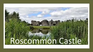 Mote Park and Roscommon Castle Trip | Co. Roscommon