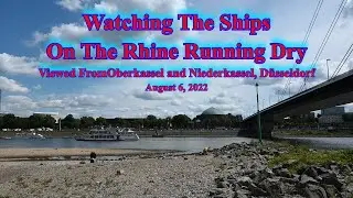 The Ships On The Rhine Running Dry, Oberkassel And Niederkassel, D&uuml;sseldorf - August 6, 2022