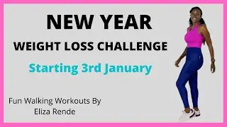 NEW YEAR WEIGHT LOSS CHALLENGE | Fun Walking workouts by Eliza Rende