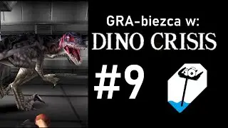 GRA-biezca w Dino Crisis 1 #9 - Atak z nienacka...