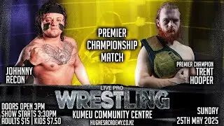 Premier Championship Match - Trent Hoper (c) vs Johnny Recon -  May 25th 2025