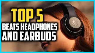 ✅ Top 5 Best Beats Headphones And Earbuds 2026