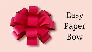 How to Make Bow Out of Paper - Step by Step | Gift Wrapping Ideas | Easy Paper Bow | DIY