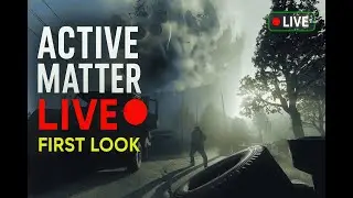 Active Matter Live 🔴 | First Look at the New SCP-Inspired Extraction Shooter