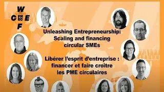 WCEF2021: Unleashing Entrepreneurship &ndash;Scaling and Financing Circular SMEs (in English)
