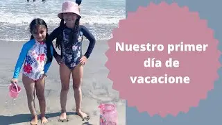 Nuestro primer d&iacute;a de  vacaciones&iexcl;&iexcl; VickyVale