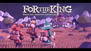 【For the King】9th Playthrough: Dungeon Crawl (Completed) ► Scholar ★ Journeyman ║#28║