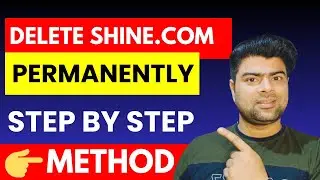 How to Delete Shine.com Account Permanently | Shine.com Account Kaise Delete Kare