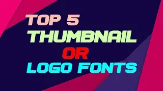 Top 5 Best Gaming Fonts || Best Thumbnail Or Logo Fonts || Hilli&acirc;m G&acirc;ming