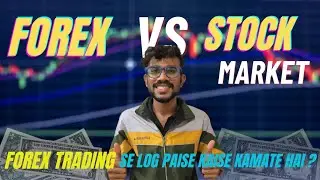 🔥 Forex vs Indian Stock Market &mdash; Which one makes more money?