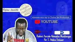 Radiass  Xassida Ahmadou Moukhniyane par S.Abdou Diokhané 