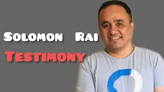Teacher, Solomon Rai || Testimony