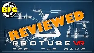 ProTubeVR Review