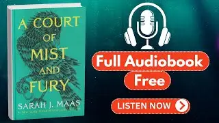 A Court of Mist and Fury by Sarah J. Maas [ Full Audiobook Free ]