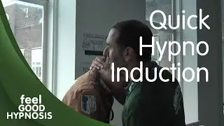 Quick Hypnosis Induction