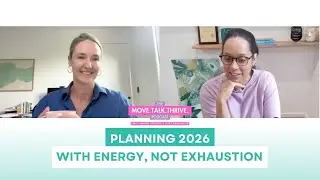Planning 2026 With Energy, Not Exhaustion | Episode 84 - The Move.Talk.Thrive. Podcast
