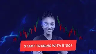 How Much Do You Need To Start Trading Forex In South Africa | Trade Forex With R100