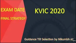 KVIC (2020)EXAM DATE/ STRATEGY