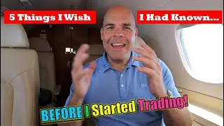 5 Things I Wish I Knew Before I Started DAY TRADING