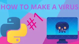 how to create a virus with python | #1