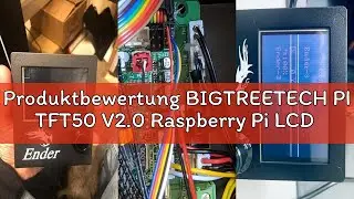 Produktbewertung BIGTREETECH PI TFT50 V2.0 Raspberry Pi LCD kapazitiver Touchscreen, unterst&uuml;tzt Ras