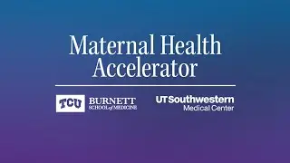 Maternal Health Accelerator Kickoff