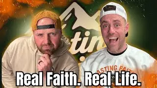 Real Faith, Real Life, Real Laughs | The Casting Faith Podcast