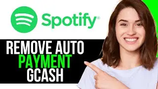 How To REMOVE GCASH AUTO PAYMENT ON SPOTIFY! | BEST NEW METHOD 2025!