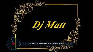 Dj MaTT   NG Hiroshima   version maxi 2020