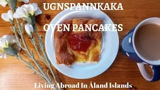 Scandinavian Oven Pancakes- Ugnspannkaka