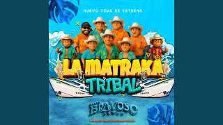 La matraka tribal