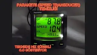 PARAKETE TEMİZLİĞİ / TEKNEDE HIZI GÖSTERMİYOR / RAYMARINE ST60 / SPEED TRANSDUCER TEMİZLİĞİ /